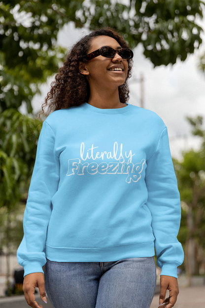 Literally Freezing Graphic Sweatshirt - Sky Blue